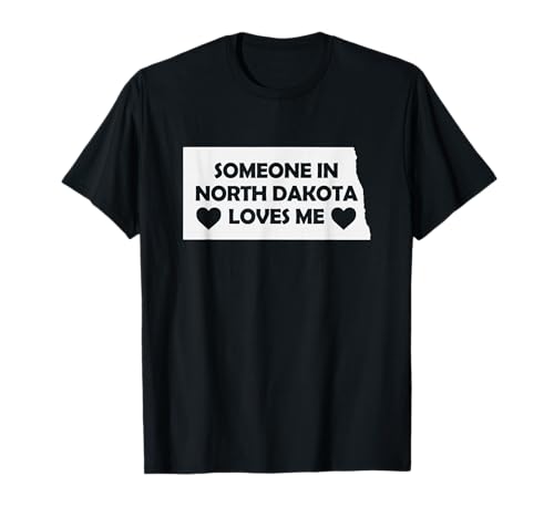 Someone In North Dakota Loves Me Family für Erwachsene Kinder Jungen T-Shirt Someone In North Dakota Loves Me Family für Erwachsene Kinder Jungen T-Shirt von Someone Loves Me by SRD