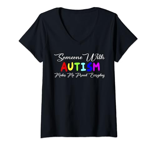 Damen Ich liebe jemanden mit Autismusbewusstsein Männer Frauen Kinder 2024 T-Shirt mit V-Ausschnitt von Someone With Autism Makes Me Proud Everyday