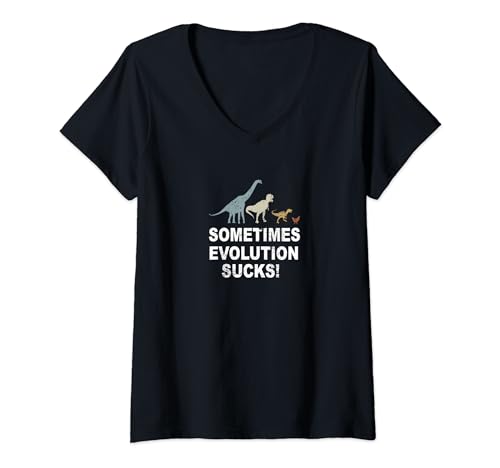 Damen Sometimes Evolution sucks Cooler Spruch Humor Student T-Shirt mit V-Ausschnitt Damen Sometimes Evolution sucks Cooler Spruch Humor Student T-Shirt mit V-Ausschnitt von Sometimes Evolution sucks Cooler Spruch Humor