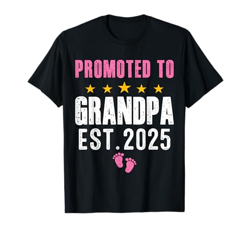 Befördert zum Opa Est. 2025 It's A Girl - New Grandpa 2025 T-Shirt von Soon to Be Grandpa 2025 - Great Grandpa 2025 Gift