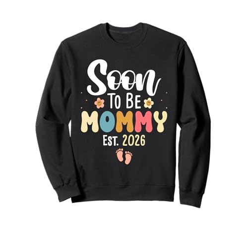 Bald werde ich Mama 2026 Süße Blumen zum ersten Mal schwanger Sweatshirt Bald werde ich Mama 2026 Süße Blumen zum ersten Mal schwanger Sweatshirt von Soon to be Mommy 2026 Cute Floral Mom Pregnancy