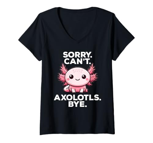 Damen Sorry Can't Axolotls Bye Funny Axolotl Lover T-Shirt mit V-Ausschnitt Damen Sorry Can't Axolotls Bye Funny Axolotl Lover T-Shirt mit V-Ausschnitt von Sorry Can't Axolotls Bye Funny Axolotl Apparel