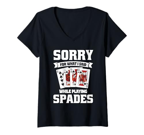 Damen Spades Kartenspieler Design Spieleabend Karten T-Shirt mit V-Ausschnitt Damen Spades Kartenspieler Design Spieleabend Karten T-Shirt mit V-Ausschnitt von Sorry For What I Said While Playing Spades