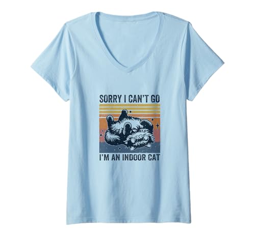 Damen Sorry I Can't Go Ich Bin eine Hauskatze Lustig T-Shirt mit V-Ausschnitt von Sorry I Can't Go I'm An Indoor Cat Funny Tee