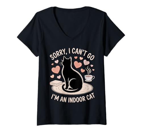 Damen Sorry I Can’t Go I’m an Indoor Cat T-Shirt mit V-Ausschnitt Damen Sorry I Can’t Go I’m an Indoor Cat T-Shirt mit V-Ausschnitt von Sorry I Can’t Go I’m an Indoor Cat Shirt