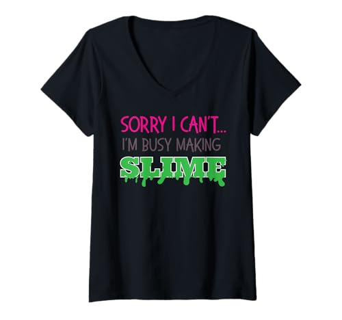 Damen Sorry I Can't I'm Busy Making Slime DIY Funny Slime Queen T-Shirt mit V-Ausschnitt von Sorry I Can't I'm Busy Making Slime Gifts
