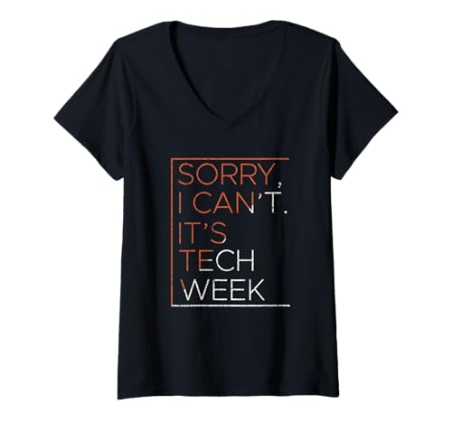 Damen Sorry I Can't It's Tech Week Computer Nerd Geek Programmierer T-Shirt mit V-Ausschnitt Damen Sorry I Can't It's Tech Week Computer Nerd Geek Programmierer T-Shirt mit V-Ausschnitt von Sorry I Can't It's Tech Week Computer Nerd Gifts