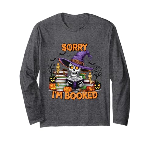 Sorry I'm Booked Skelett Shirt Hexenhut Bücher Kerzen Langarmshirt von Sorry I'm Booked Skeleton Tee Shirts for