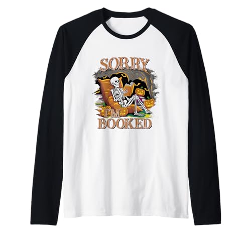 Sorry I'm Booked Skelett Shirt Kürbis Patch Ghost Fall Raglan von Sorry I'm Booked Skeleton Tee Shirts for