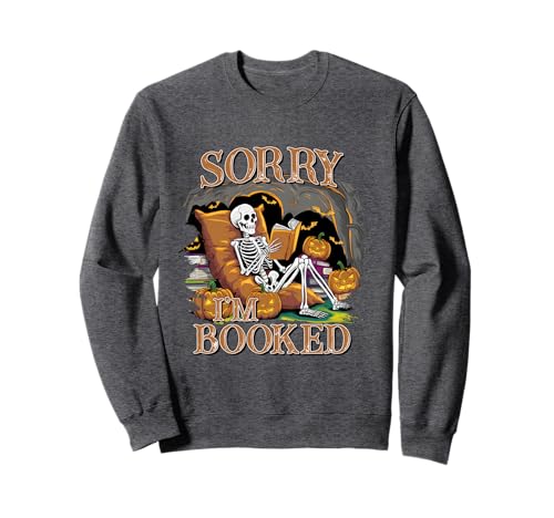 Sorry I'm Booked Skelett Shirt Kürbis Patch Ghost Fall Sweatshirt von Sorry I'm Booked Skeleton Tee Shirts for