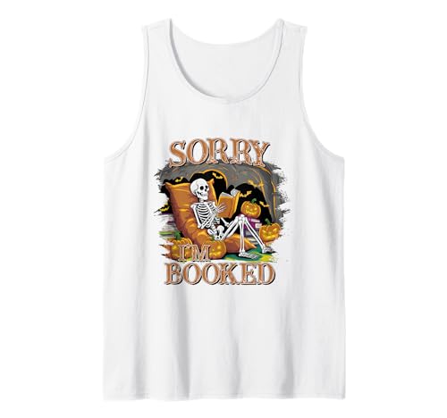 Sorry I'm Booked Skelett Shirt Kürbis Patch Ghost Fall Tank Top von Sorry I'm Booked Skeleton Tee Shirts for