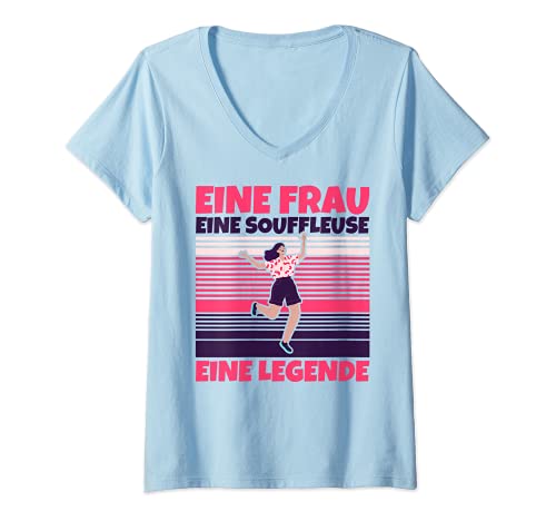 Damen Souffleuse lustig - Eine Frau, eine Souffleuse, eine Legende T-Shirt mit V-Ausschnitt von Souffleuse witziger Spruch