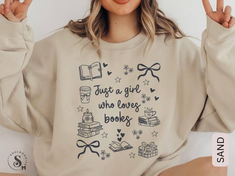 Bookish Sweatshirt Just A Girl Who Loves Books Pullover Reader Gift von SoulgoodiesDesigns