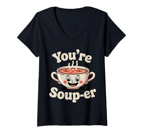 Damen You're Soup-er |- T-Shirt mit V-Ausschnitt Damen You're Soup-er |- T-Shirt mit V-Ausschnitt von Soup Compliment Humor