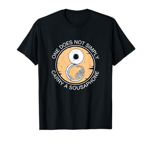 Man trägt Nicht einfach EIN Sousaphon Lustige Sousaphonisten T-Shirt Man trägt Nicht einfach EIN Sousaphon Lustige Sousaphonisten T-Shirt von Sousa Squad Supply