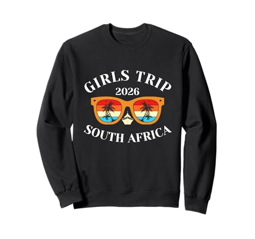 Girls Trip 2026 Südafrika Spring Break 2026 Cruise Vacati Sweatshirt Girls Trip 2026 Südafrika Spring Break 2026 Cruise Vacati Sweatshirt von South Africa Spring Break Attire T-Shirts