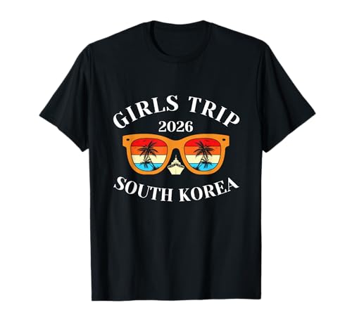 Girls Trip 2026 Südkorea Spring Break 2026 Cruise Vacatio T-Shirt von South Korea Spring Break Attire T-Shirts