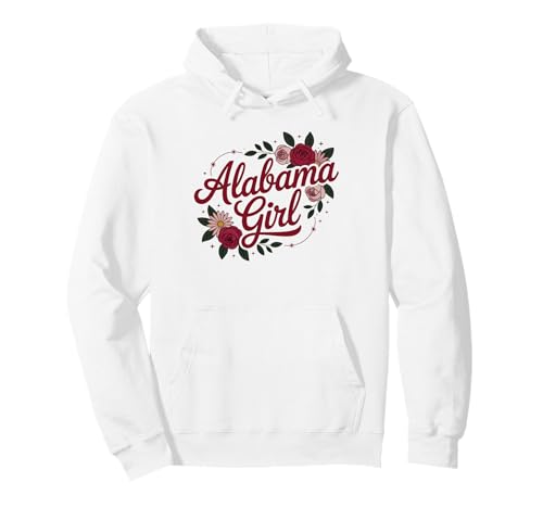 Alabama Girl Pretty Floral Cute Pullover Hoodie Alabama Girl Pretty Floral Cute Pullover Hoodie von Southern Girls Floral Apparel
