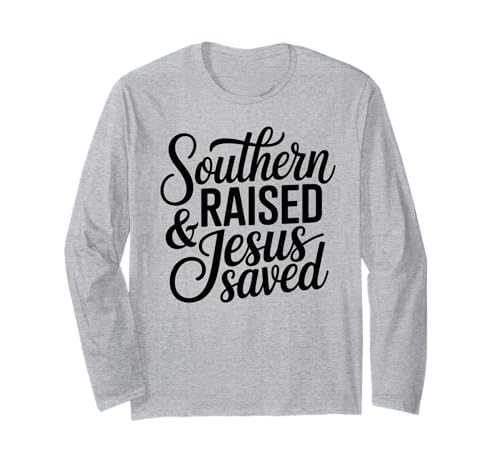 Das Mädchen aus dem Süden hat den treuen christlichen Bibelgott gerettet Langarmshirt Das Mädchen aus dem Süden hat den treuen christlichen Bibelgott gerettet Langarmshirt von Southern Pride Christian Woman Bible Faith Jesus