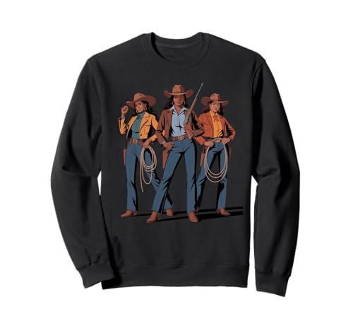 Black Cowgirl Trio, Westernmode, gewagte Rodeo-Kunst, Damen und Herren Sweatshirt von Southern Women Power Country Culture Sister Style