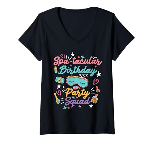 Damen Spa Geburtstag Party Dekorationen Spa Tacular Spa Geburtstag Mädchen T-Shirt mit V-Ausschnitt von Spa Birthdy Party Clothing For Spa Squad & Spa Day