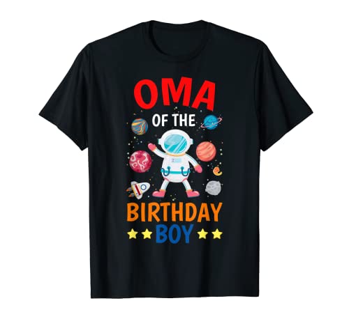Oma Of The Birthday Boy Space Planet Thema Birthday Party T-Shirt von Space Birthday Boy Theme Apparel