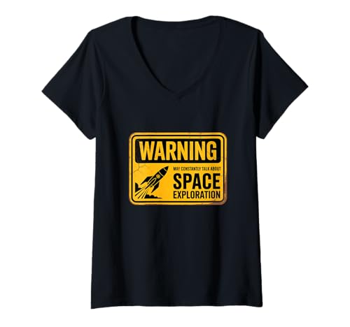 Damen Funny Space spricht möglicherweise ständig über Weltraumforschung T-Shirt mit V-Ausschnitt Damen Funny Space spricht möglicherweise ständig über Weltraumforschung T-Shirt mit V-Ausschnitt von Space Exploration Warning Astronomy Geek Gift