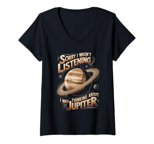 Damen Entschuldigung, ich Habe Nicht zugehört, Jupiter. T-Shirt mit V-Ausschnitt Damen Entschuldigung, ich Habe Nicht zugehört, Jupiter. T-Shirt mit V-Ausschnitt von Space Planets System Science Jupiter
