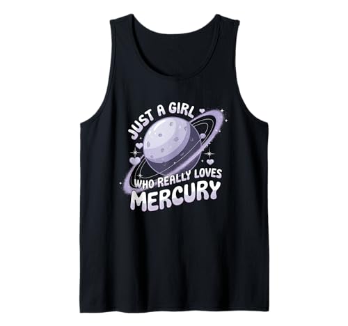 Nur EIN Mädchen, das Merkur wirklich liebt Tank Top Nur EIN Mädchen, das Merkur wirklich liebt Tank Top von Space Planets System Science Mercury