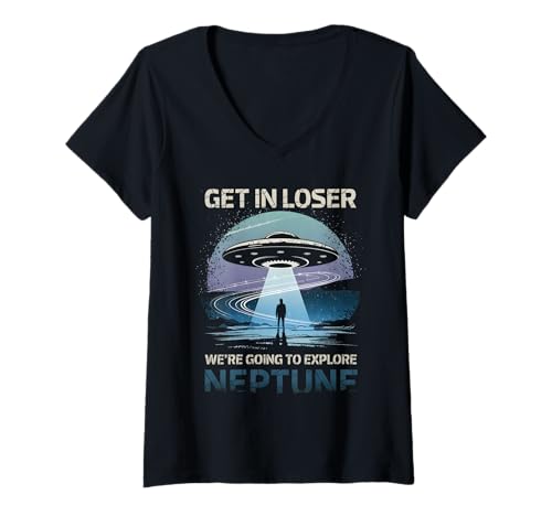 Damen Get In Loser were Going to Explore Neptun T-Shirt mit V-Ausschnitt Damen Get In Loser were Going to Explore Neptun T-Shirt mit V-Ausschnitt von Space Planets System Science Neptune