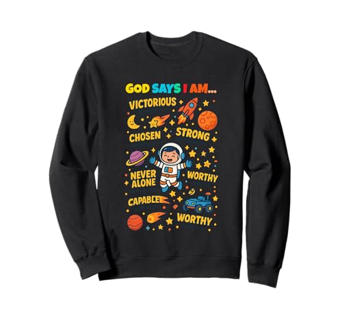 God Says I Am Outer Space Themed Bible Christian Kids Boys Sweatshirt God Says I Am Outer Space Themed Bible Christian Kids Boys Sweatshirt von Space Themed Bible Christian Apparel