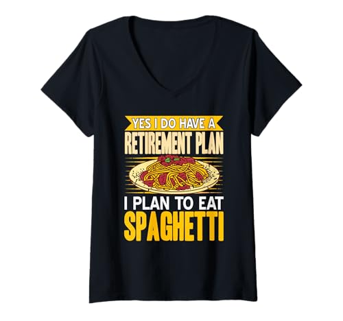Damen Ich Habe Einen Ruhestandsplan Spaghetti Essen T-Shirt mit V-Ausschnitt Damen Ich Habe Einen Ruhestandsplan Spaghetti Essen T-Shirt mit V-Ausschnitt von Spaghetti Humor Rentner Fans