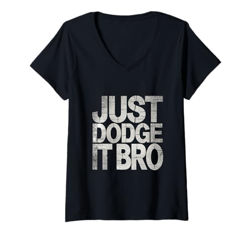 Damen Just Dodge It Bro Völkerball-Spieler-Spiel |- T-Shirt mit V-Ausschnitt Damen Just Dodge It Bro Völkerball-Spieler-Spiel |- T-Shirt mit V-Ausschnitt von Spannendes Völkerball-Kind