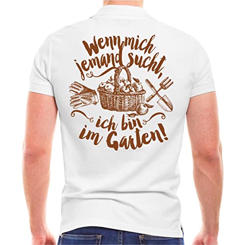 Herren Poloshirt Polohemd Gärtner Sprüche Wenn Mich jemand sucht ich Bin im Garten (mit Rückendruck) Größe S - 5XL von Spaß Kostet