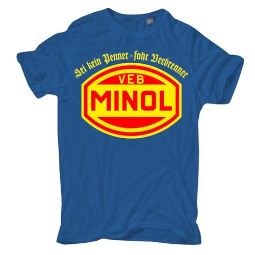 Herren T-Shirt VEB Minol Sei kein Penner fahr Verbrenner Benziner Ossi Größe S - 5XL von Spaß Kostet