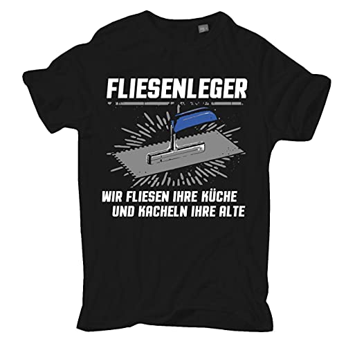 Herren und Männer T-Shirt Fliesenleger Wir Fliesen ihre Küche lustige sprüche Größe S - 5XL von Spaß Kostet