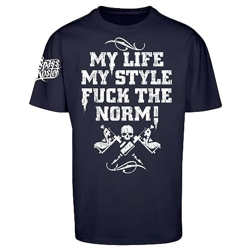 Oversize T-Shirt Tattoo My Life My Style Fuck The Norm S bis 5XL von Spaß Kostet