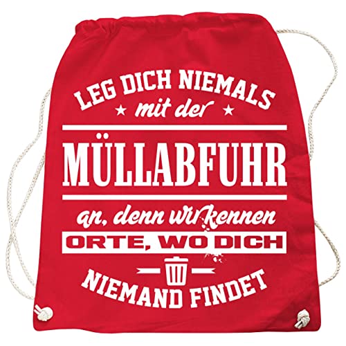 Rucksack Tasche Leg Dich nie mit der MÜLLABFUHR an Müllmanner Motiv in vielen Farben von Spaß Kostet