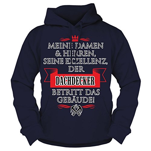 Spaß Kostet Herren Kapuzenpullover Seine Exzellenz DER DACHDECKER S bis 5XL von Spaß Kostet