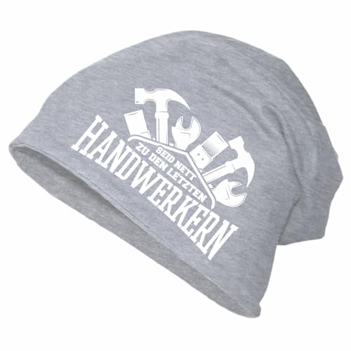 Spaß Kostet Herren Long Beanie Seid nett zu den letzten Handwerkern Arbeit Beruf Wintermütze von Spaß Kostet