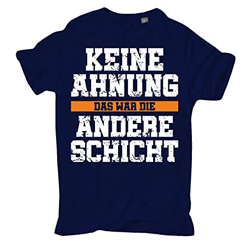 Spaß Kostet Übergrößen Herren Tshirt Keine Ahnung das war die andere Schicht Größe 3XL - 8XL von Spaß Kostet