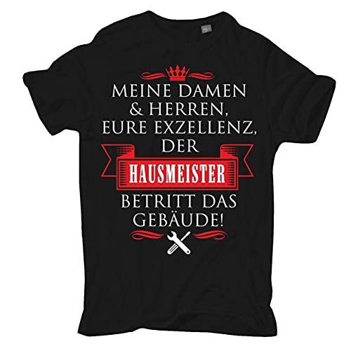 Herren T-Shirt Eure Exzellenz DER Hausmeister Größe S - 5XL von Spaß Kostet