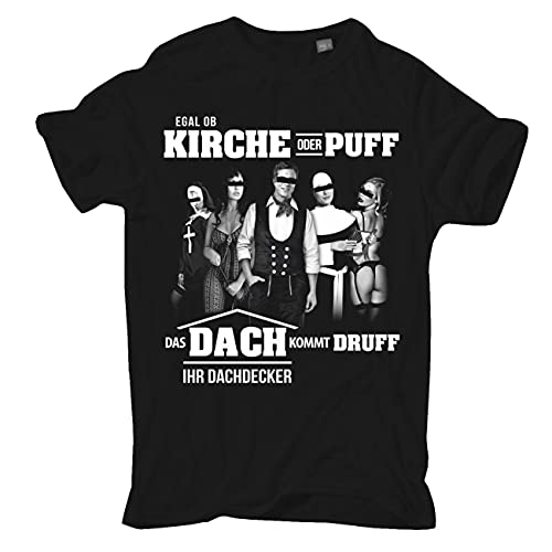 Männer Herren T-Shirt Dachdecker lustige Motive Geiler Spruch Sprüche von Spaß Kostet