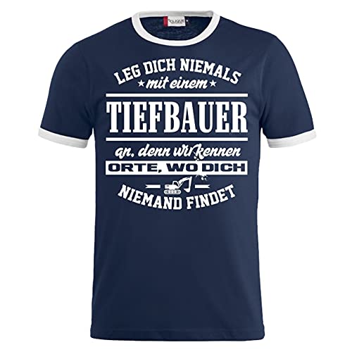 Herren T-Shirt Leg Dich Niemals mit einem TIEFBAUER an Größe S - 5XL von Spaß Kostet