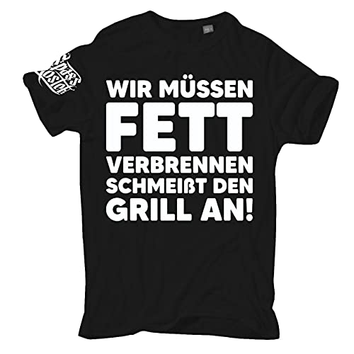 Männer und Herren T-Shirt Wir müssen Fett verbrennen schmeißt den Grill an Größe S - 5XL von Spaß Kostet