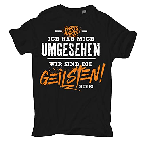 T-Shirt Wir sind die GEILSTEN Hier Party Sprüche Größe S - 5XL von Spaß Kostet