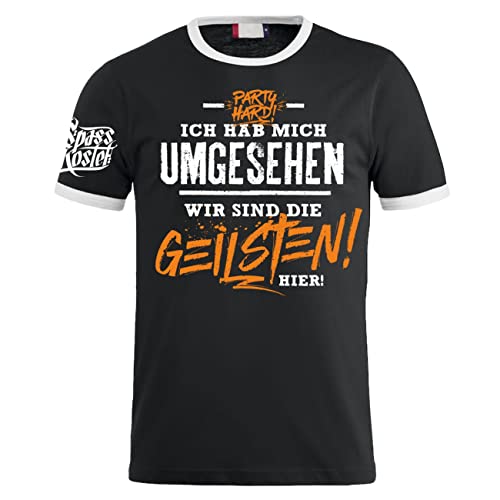 Spaß Kostet Herren Tshirt Sprüche Ich Habe Mich umgesehen wir sind die GEILSTEN Hier von Spaß Kostet