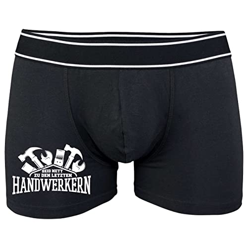 Spaß Kostet Männer Boxershort mit Spruch Seid nett zu den letzten HANDWERKERN Größe S bis 5XL von Spaß Kostet