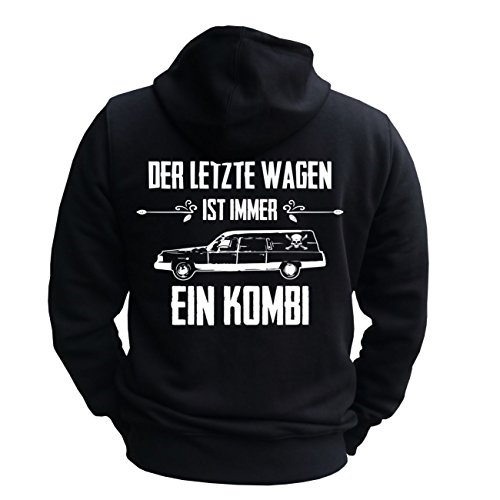 Spaß Kostet Männer und Herren Kapuzenjacke Fun Spruch Der letzte Wagen ist Immer EIN Kombi (mit Rückendruck) S-8XL von Spaß Kostet