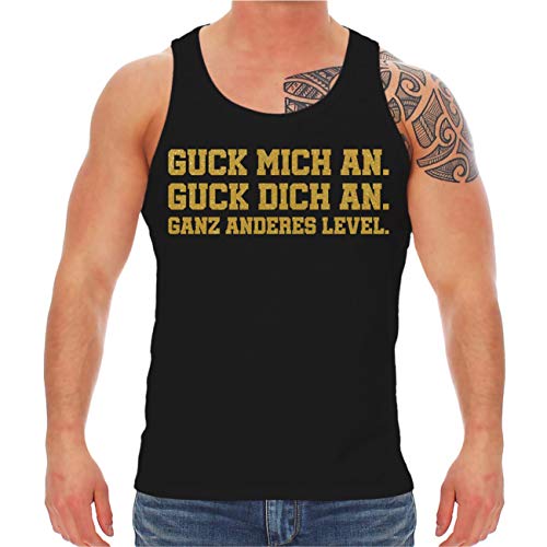 Spaß Kostet Männer und Herren Trägershirt Guck Mich an Guck Dich an GANZ ANDERES Level Größe S - 8XL von Spaß Kostet